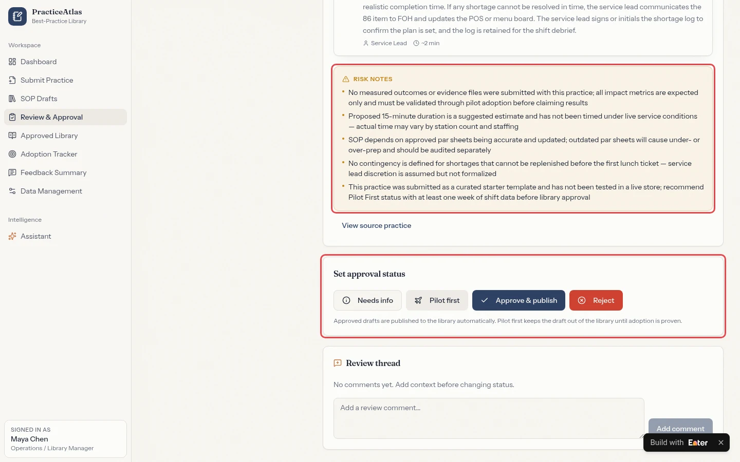 ④ Review & Approval: The AI draft needs human approval. It remains in review, with risk notes recommending a pilot first.